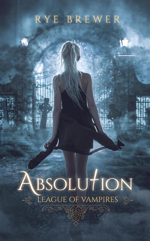 Absolution (League of Vampires #3)