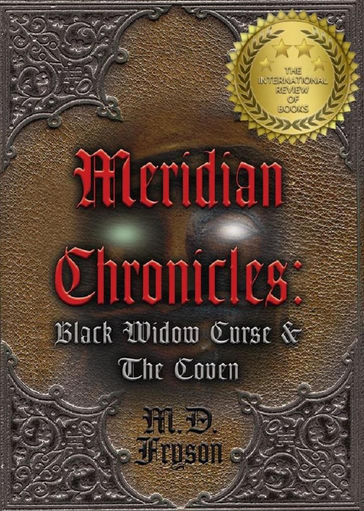 Meridian Chronicles: Black Widow Curse & the Coven