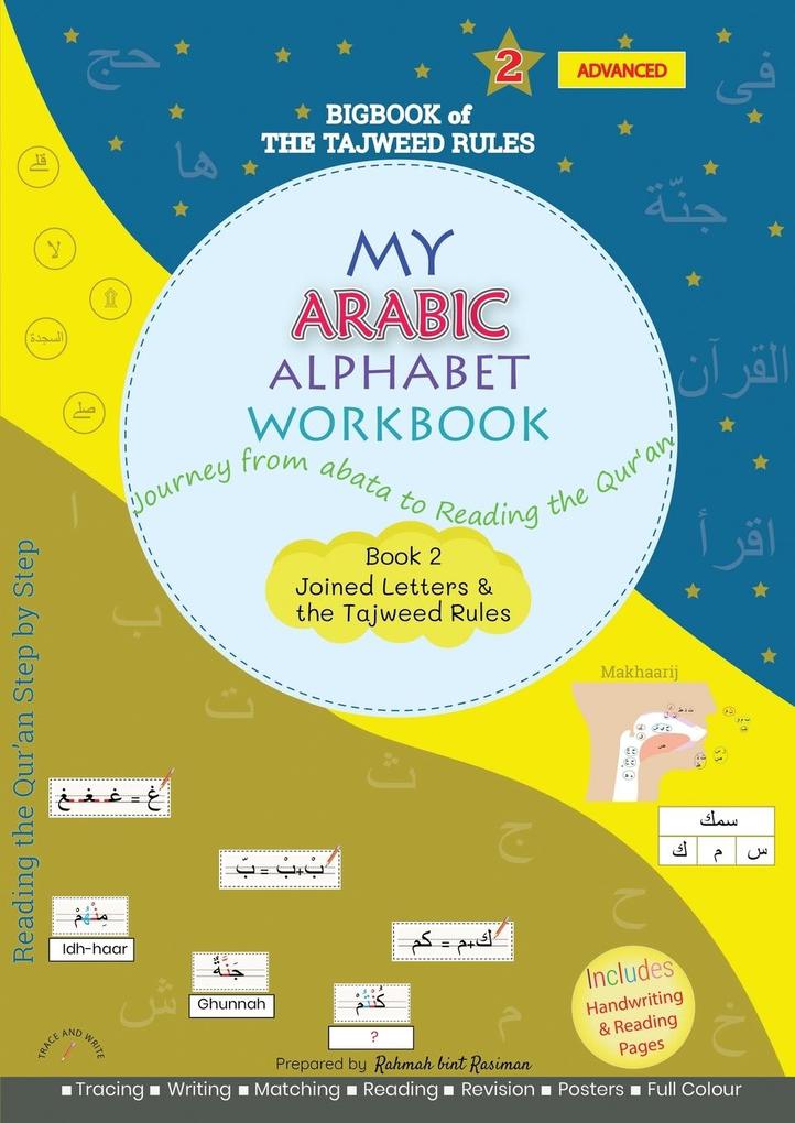 My Arabic Alphabet Workbook - Journey from abata to Reading the Qur‘an