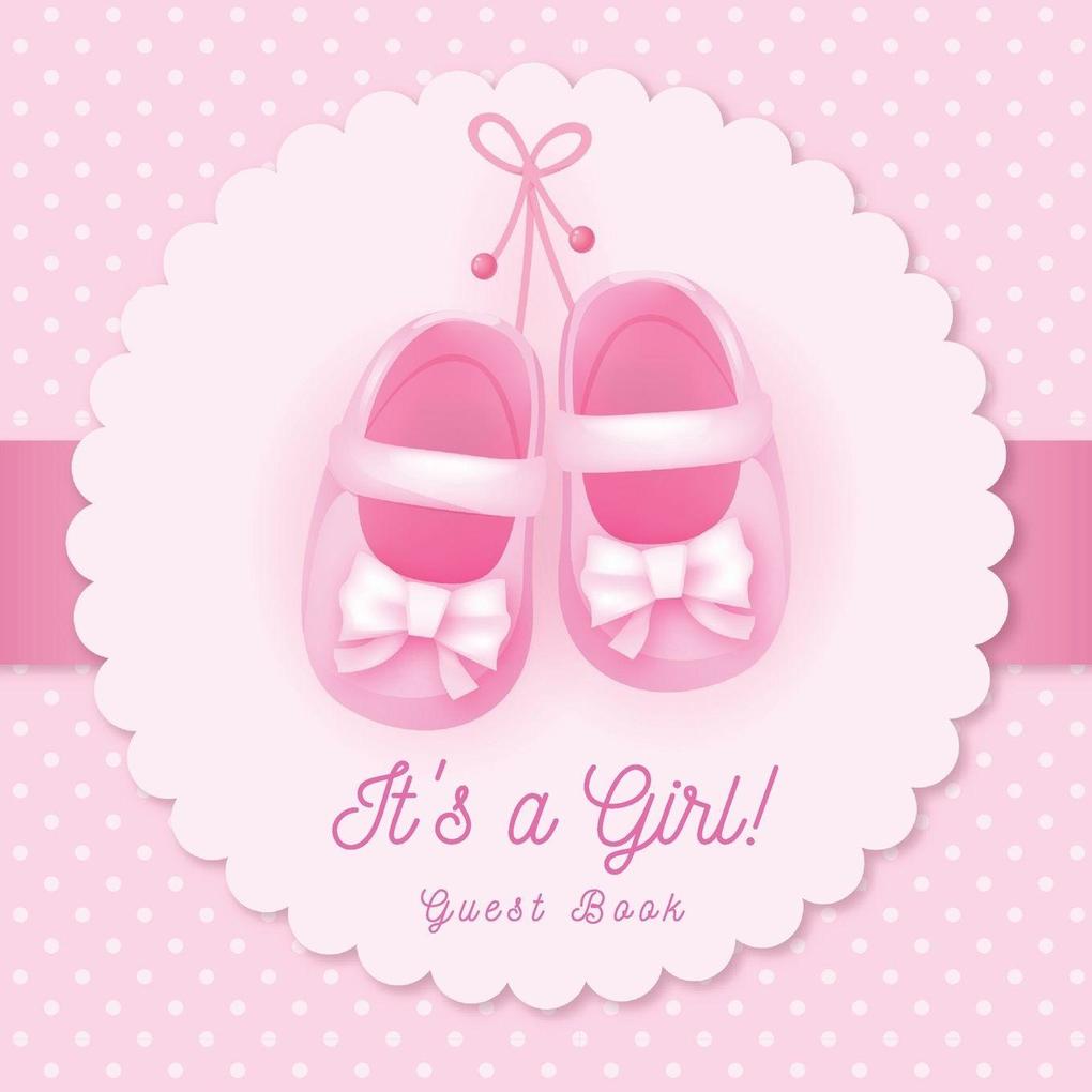 It's a Girl! A Baby Shower Guest Book