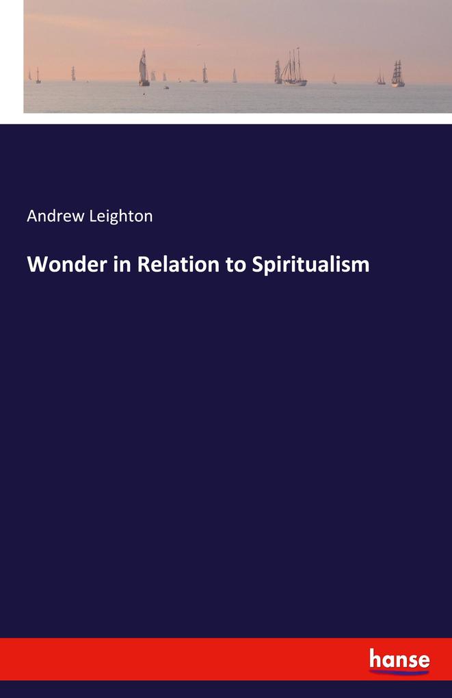 Wonder in Relation to Spiritualism