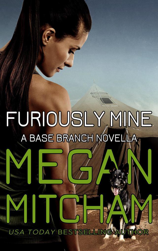 Furiously Mine (The Base Branch Series #12)