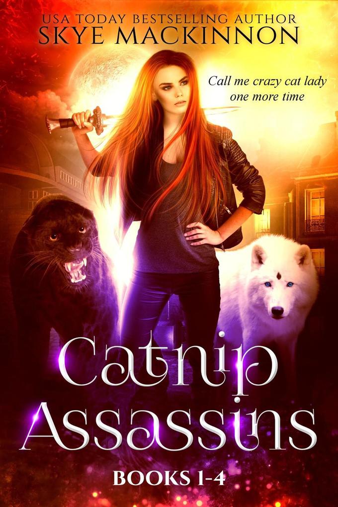 Catnip Assassins: Books 1-4 (Catnip Assassins Files #1)
