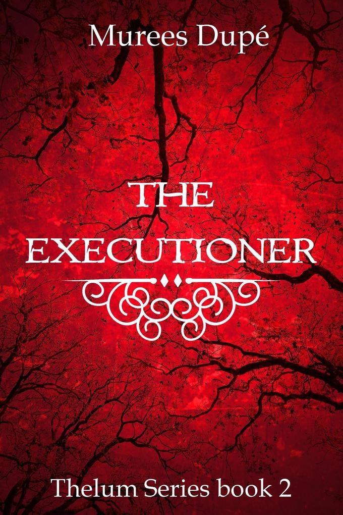 The Executioner (Thelum Series #2)