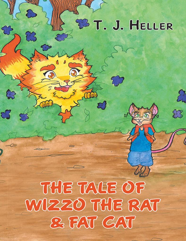 The Tale of Wizzo the Rat & Fat Cat