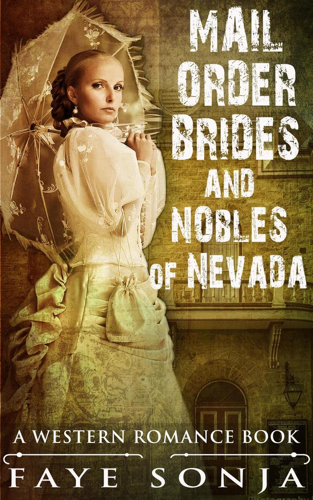 Mail Order Brides & Nobles of Nevada (A Western Romance Book)