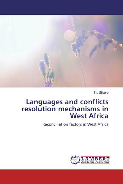 Languages and conflicts resolution mechanisms in West Africa