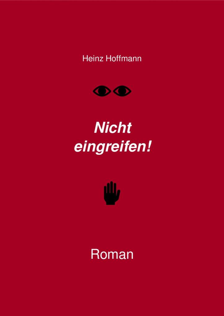 Nicht eingreifen!