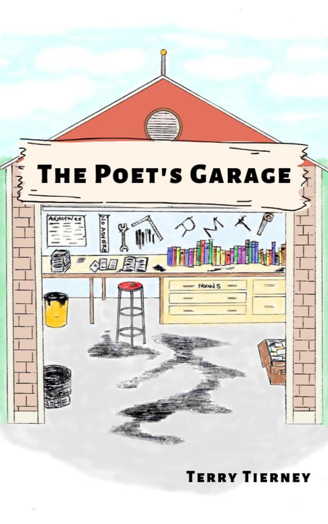 The Poet‘s Garage