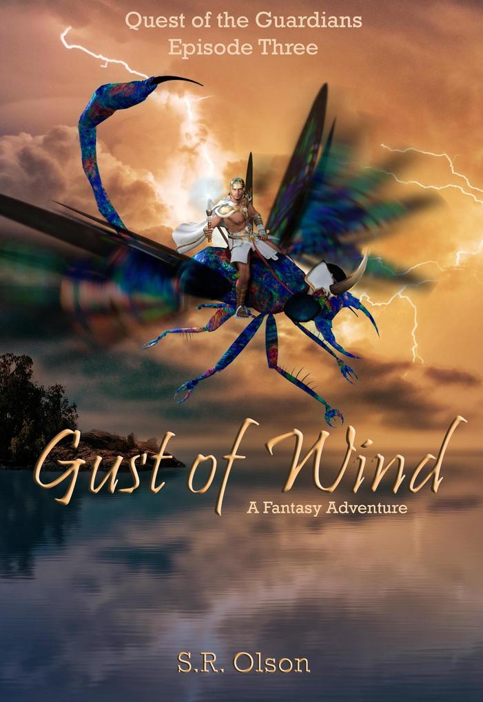 Gust of Wind: A Fantasy Adventure (Quest of the Guardians #3)