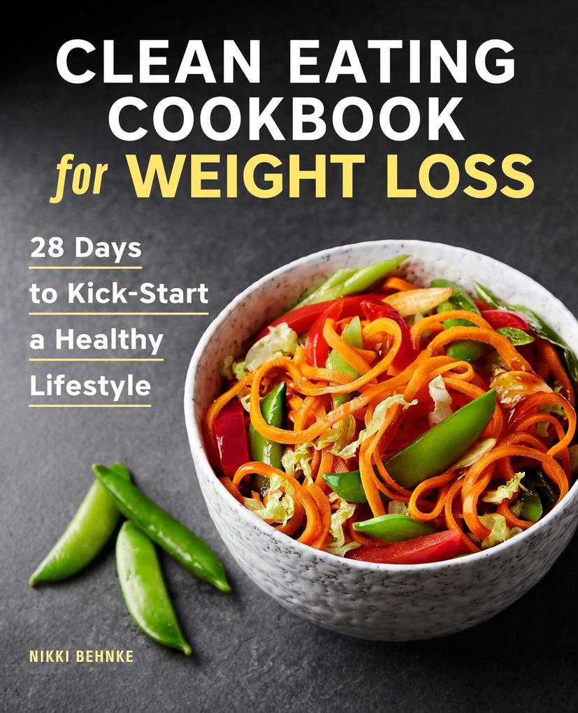 Clean Eating Cookbook for Weight Loss