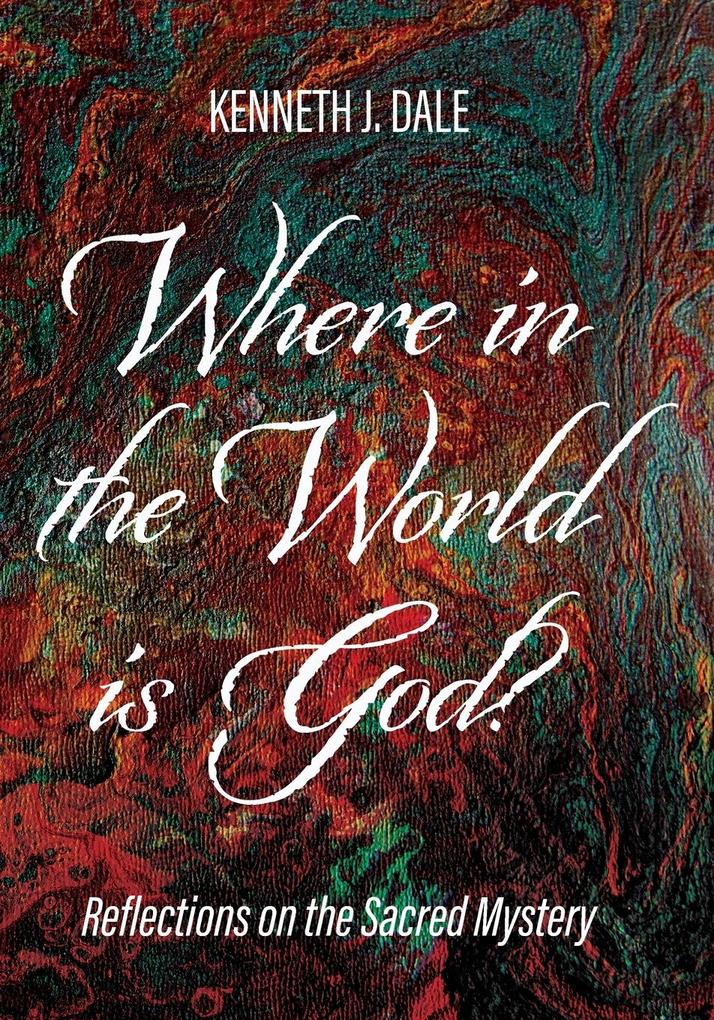 Where in the World is God?