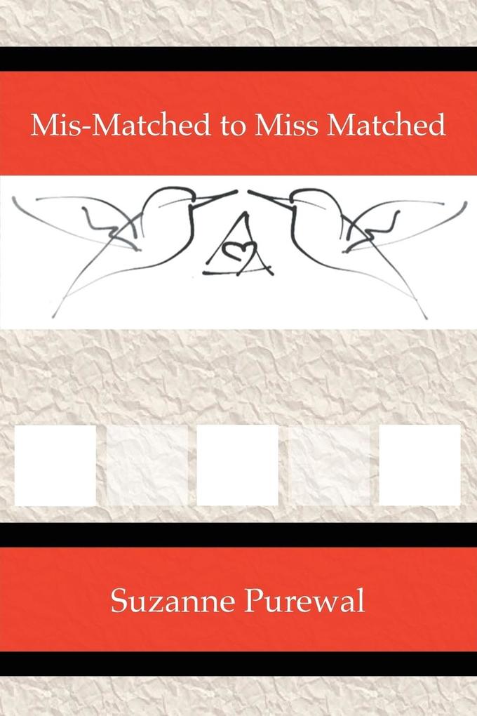 Mis-Matched to Miss Matched