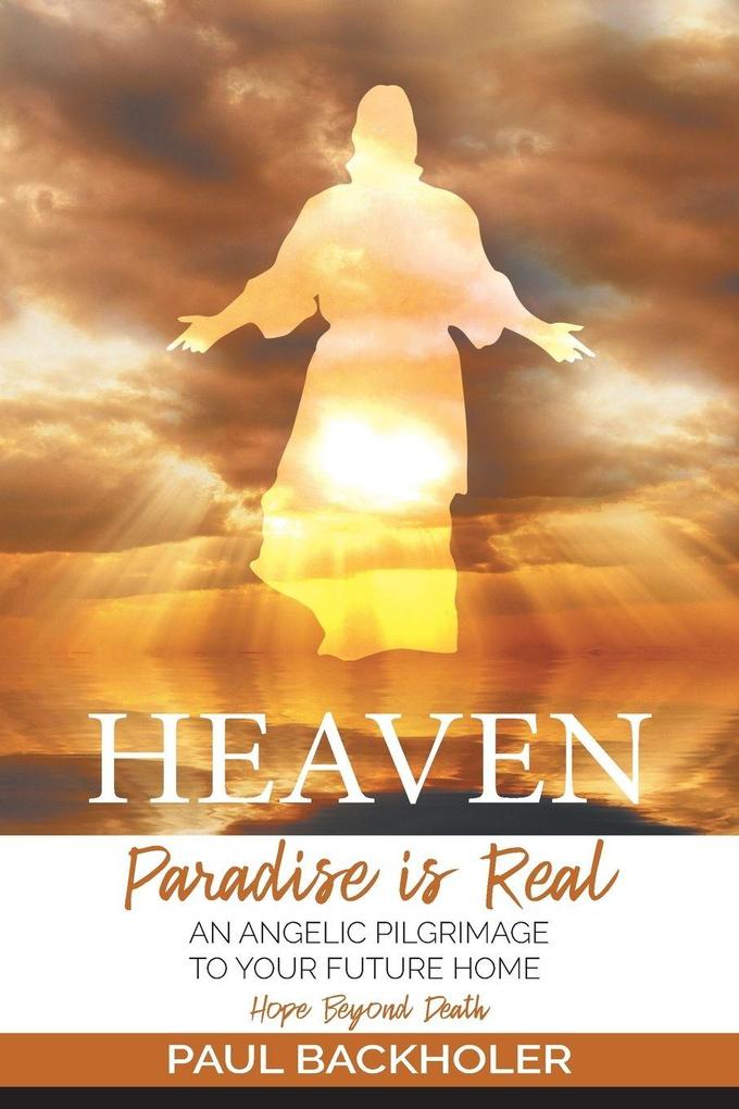 Heaven Paradise is Real Hope Beyond Death