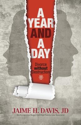 A Year and a Day: Divorce without Destruction