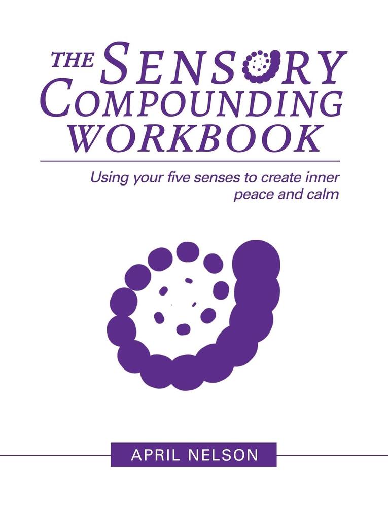 The Sensory Compounding Workbook
