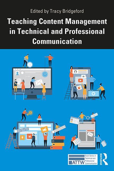 Teaching Content Management in Technical and Professional Communication