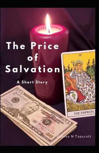 The Price of Salvation: a short story