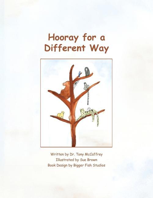 Hooray for a Different Way: A Parable on Learning
