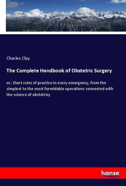 The Complete Handbook of Obstetric Surgery