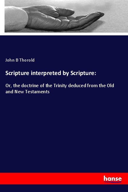 Scripture interpreted by Scripture: