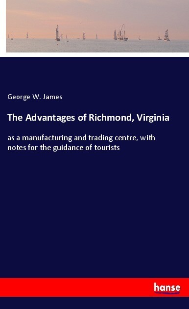 The Advantages of Richmond Virginia