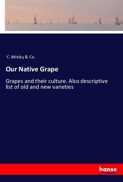 Our Native Grape