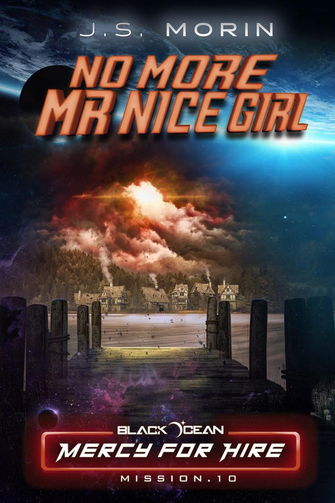 No More Mr. Nice Girl (Black Ocean: Mercy for Hire #10)