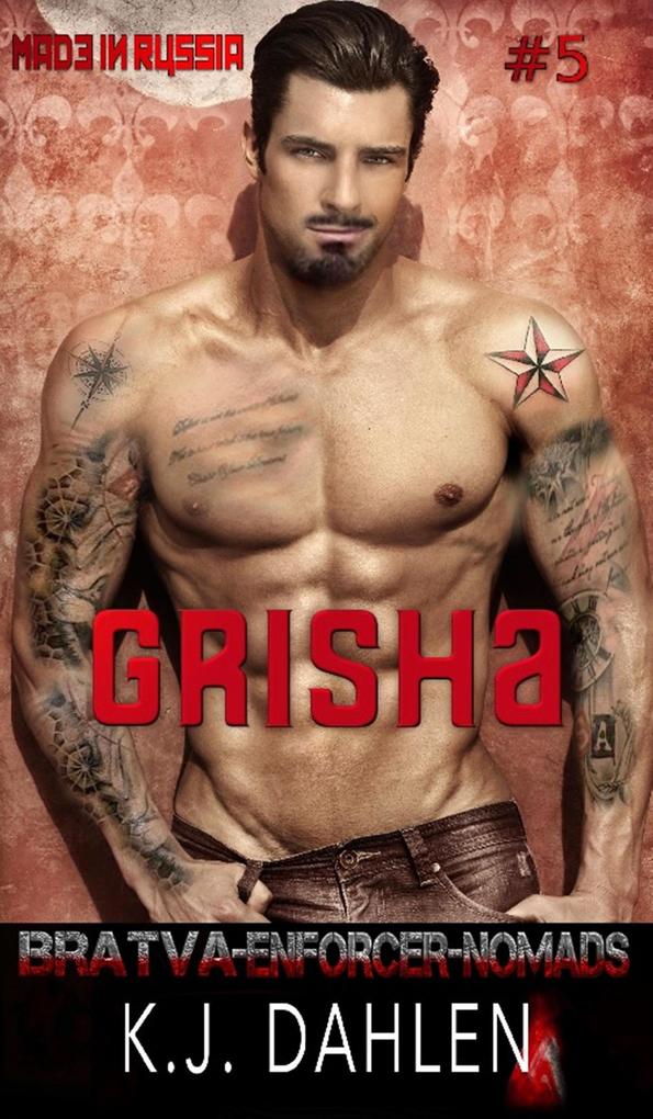 Grisha (Bratva Enforcers-Nomads #5)