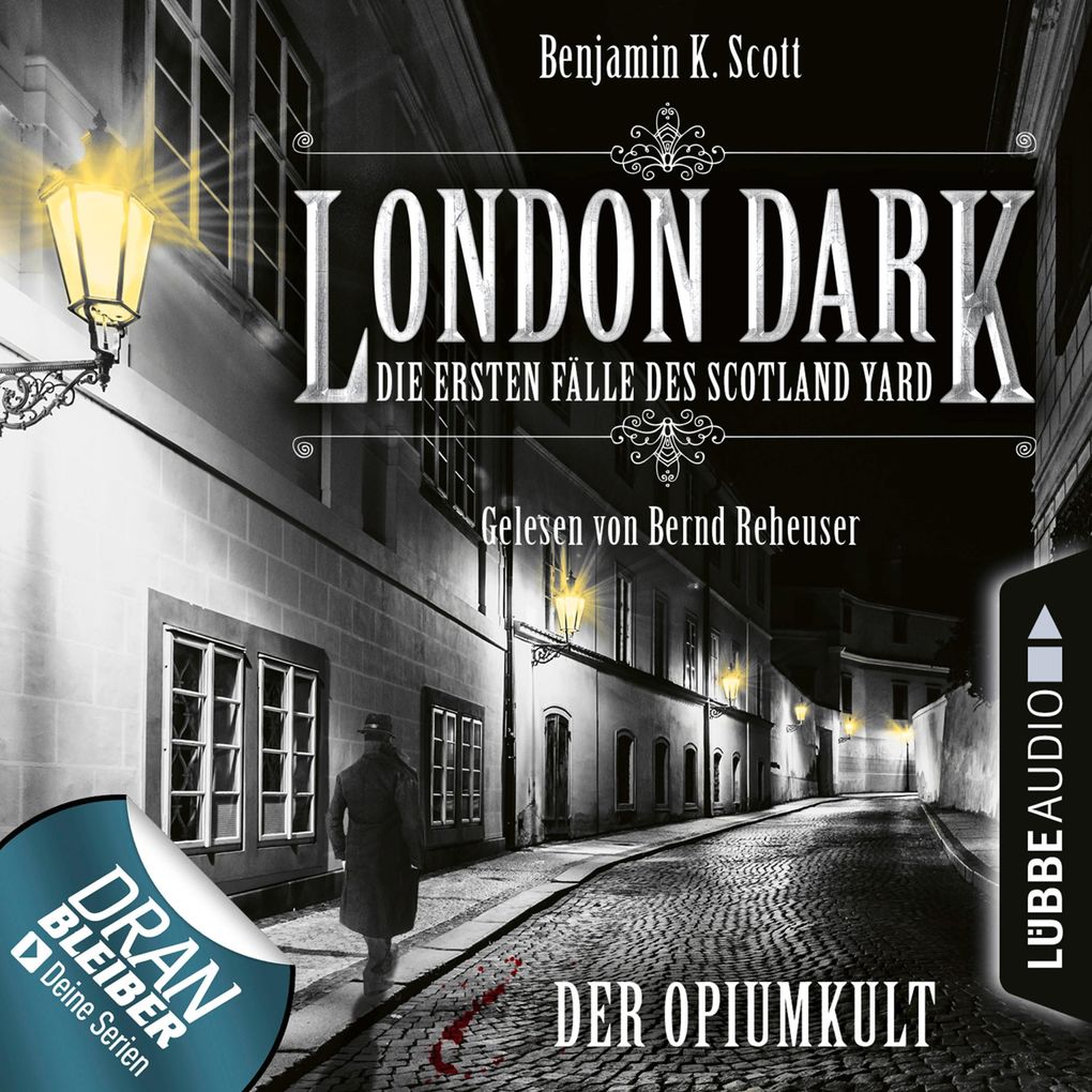 London Dark - Die ersten Fälle des Scotland Yard Folge 2: Der Opiumkult