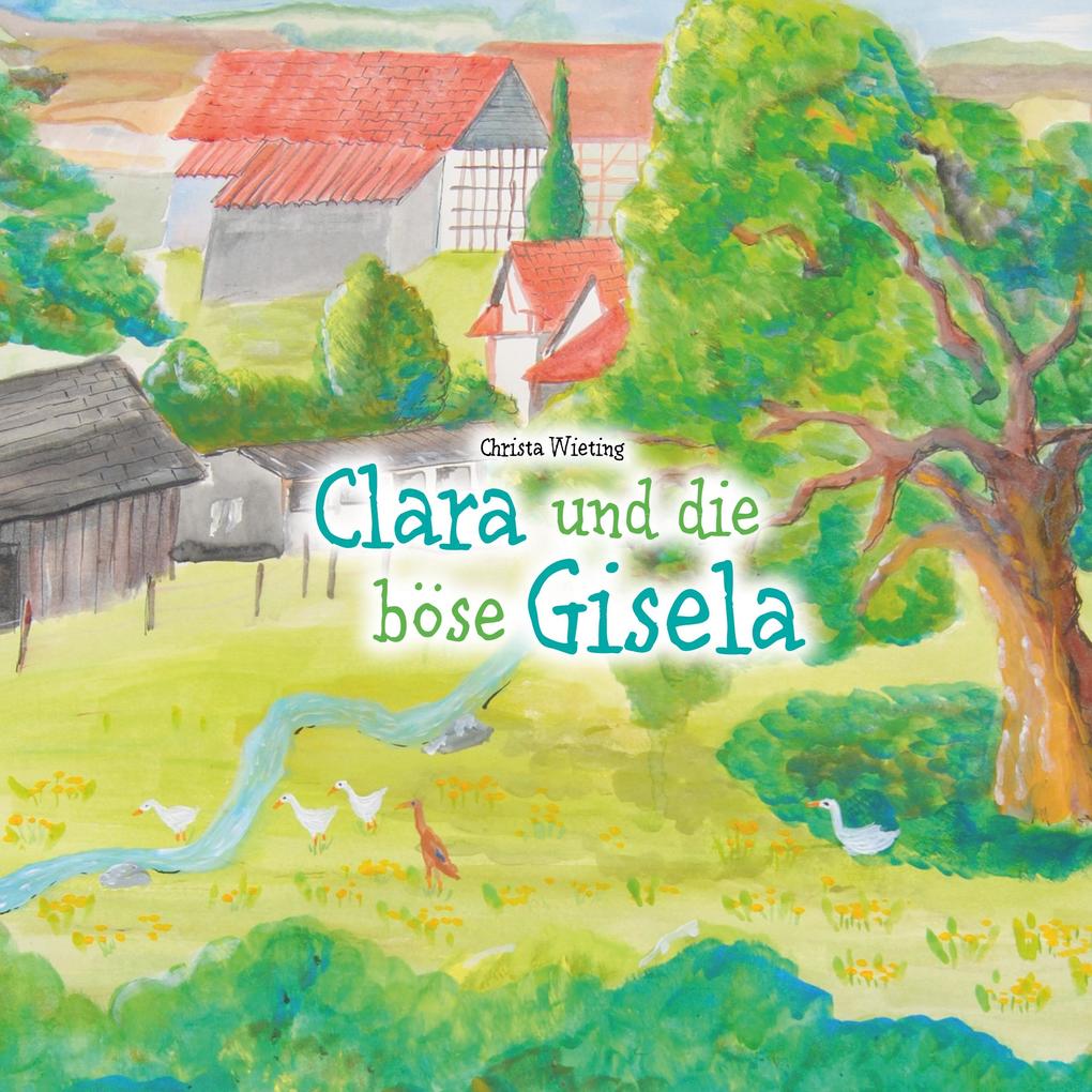 Image of Clara und die böse Gisela