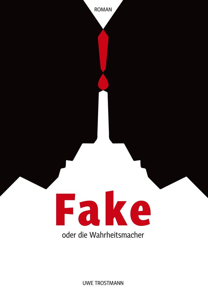 Image of Fake oder die Wahrheitsmacher