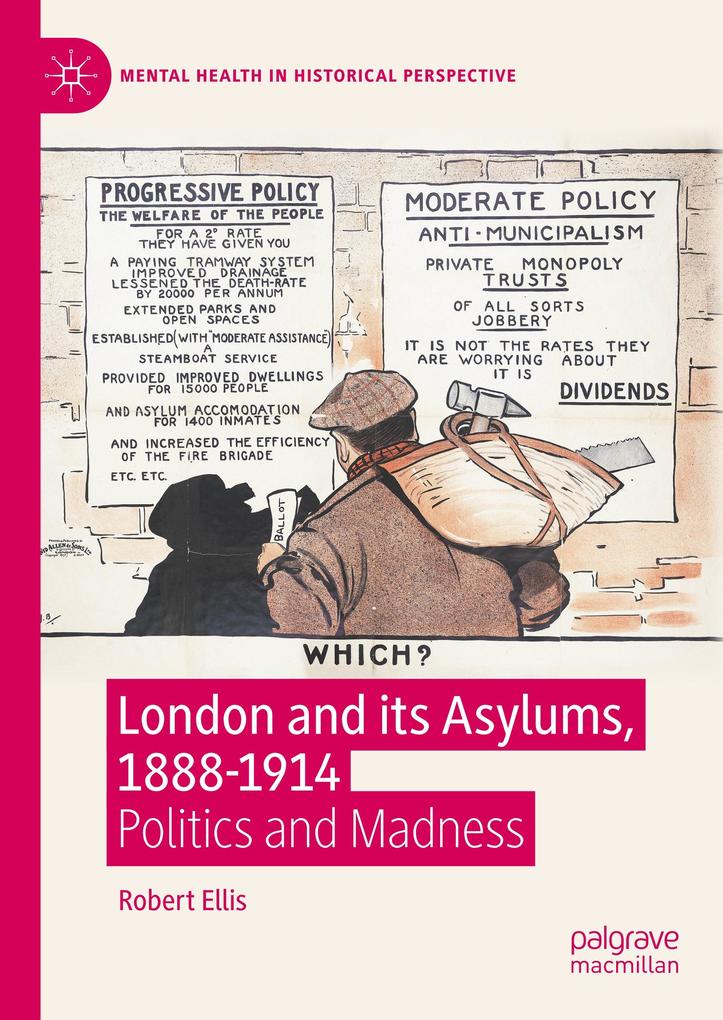 London and its Asylums 1888-1914