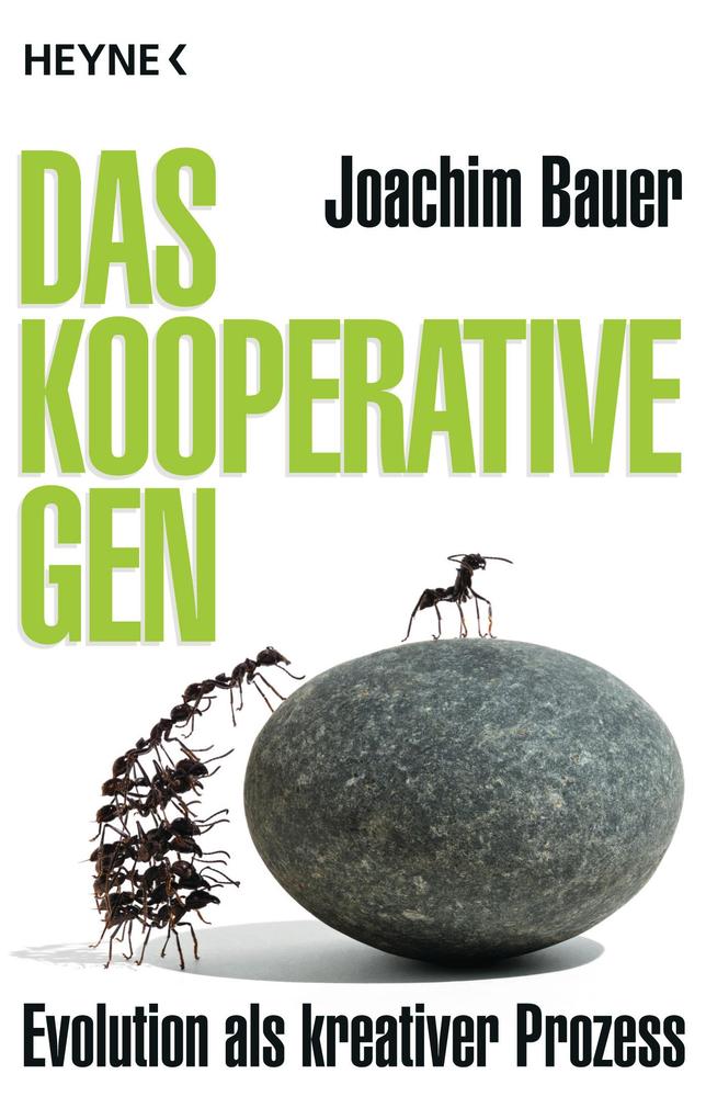 Das kooperative Gen - Joachim Bauer