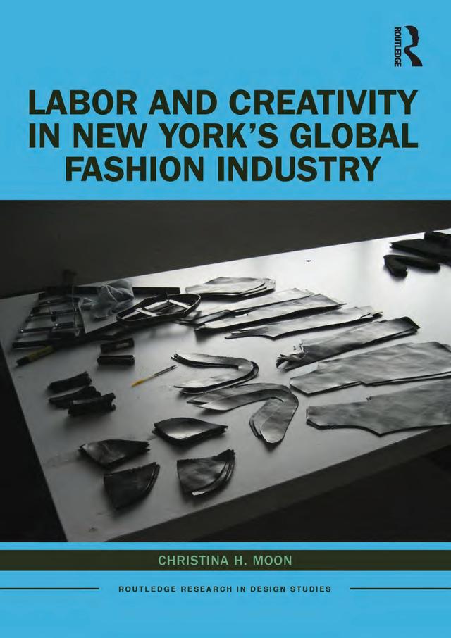 Labor and Creativity in New York‘s Global Fashion Industry