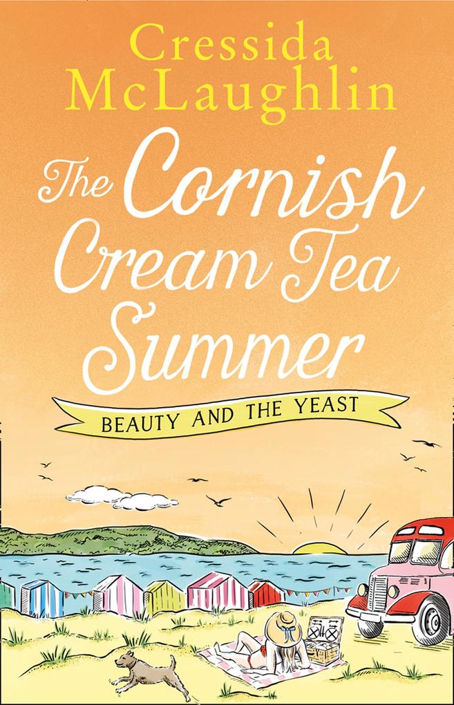 The Cornish Cream Tea Summer: Part Two - Beauty and the Yeast