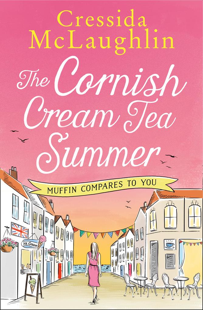 The Cornish Cream Tea Summer: Part Four - Muffin Compares to You