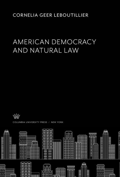 American Democracy and Natural Law
