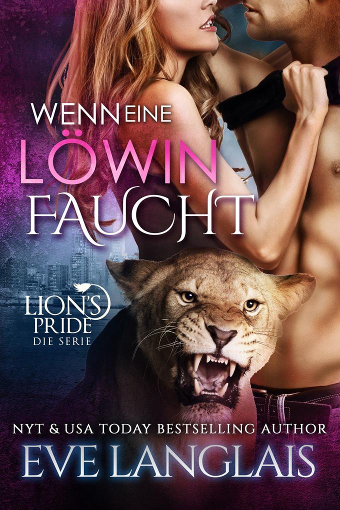 Wenn eine Löwin Faucht (Deutsche Lion‘s Pride #5)