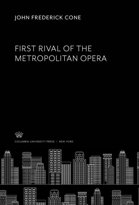 First Rival of the Metropolitan Opera