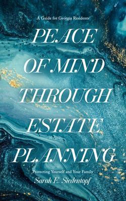 Peace of Mind Through Estate Planning