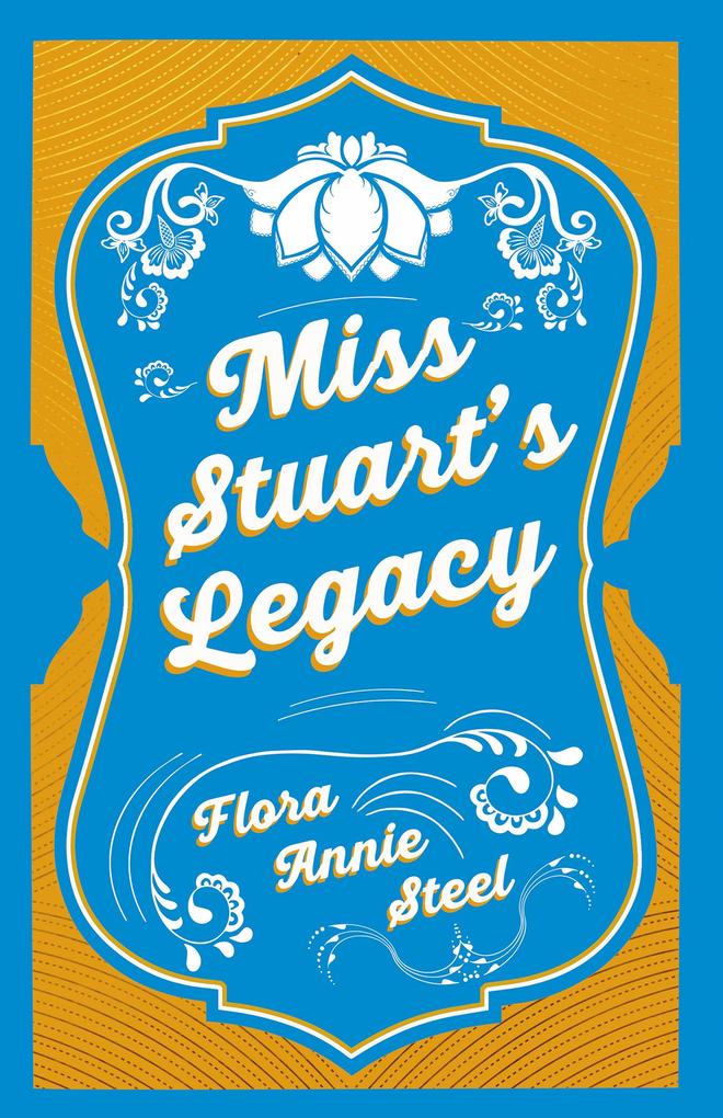 Miss Stuart‘s Legacy