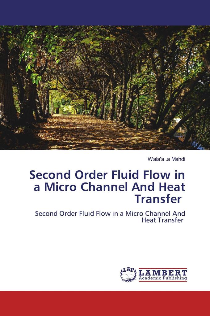 Second Order Fluid Flow in a Micro Channel And Heat Transfer