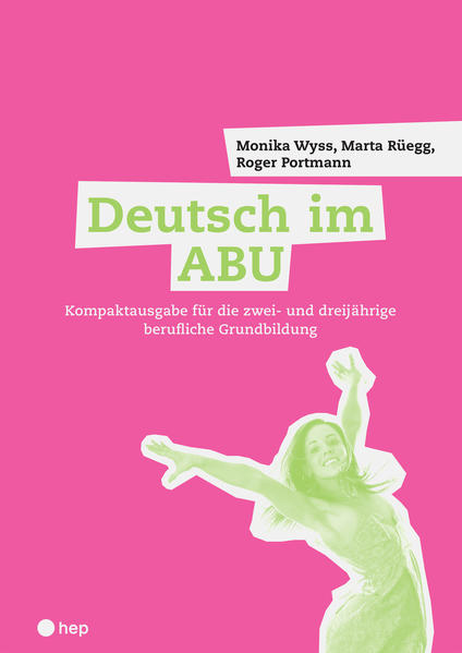 Deutsch im ABU - Monika Wyss/ Roger Portmann/ Marta Rüegg