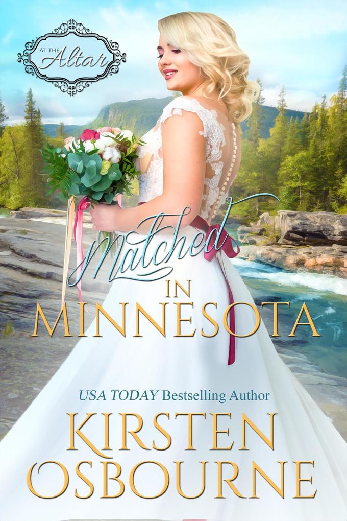Matched in Minnesota (At the Altar #22)