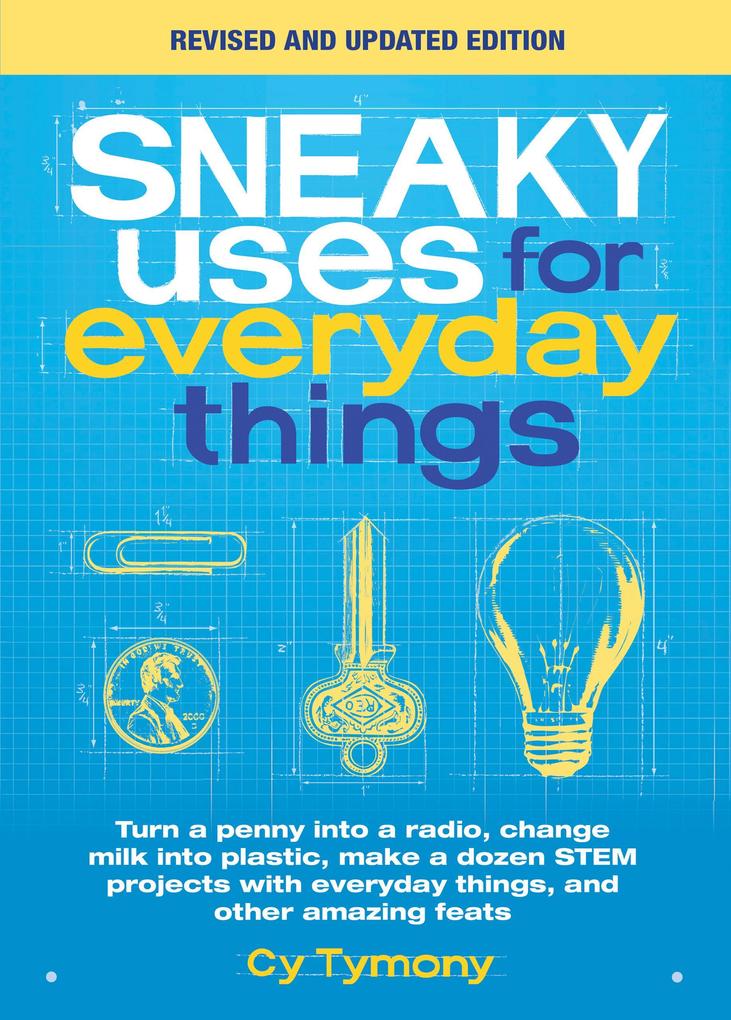 Sneaky Uses for Everyday Things Revised Edition