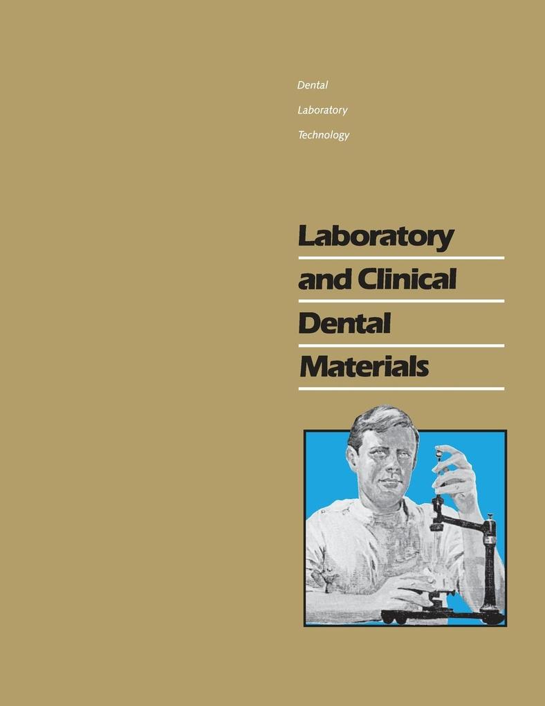 Laboratory and Clinical Dental Materials
