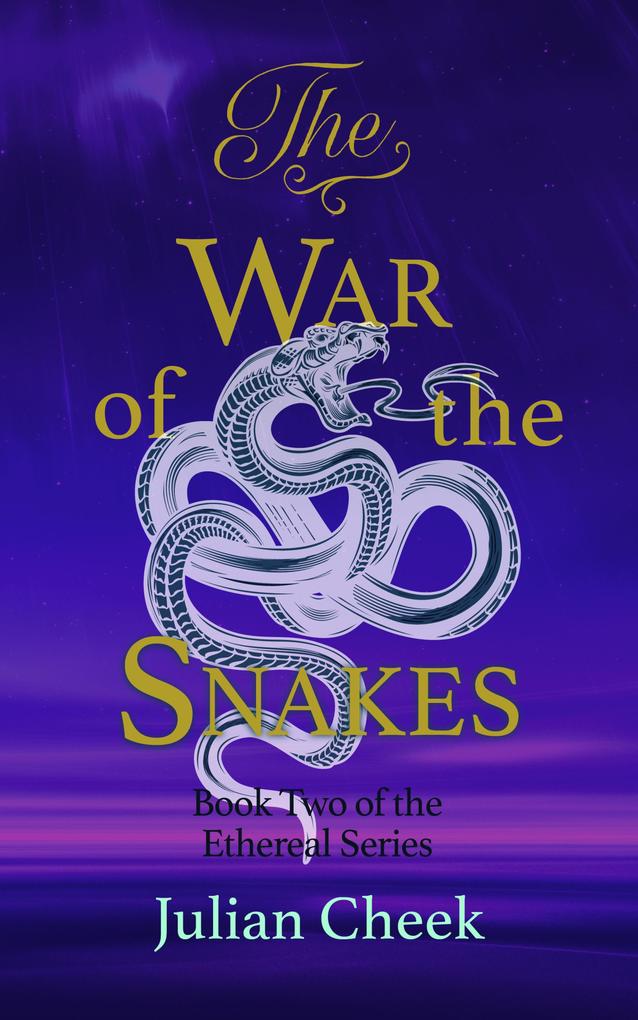 The War of the Snakes