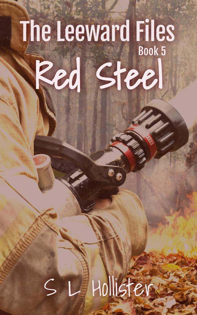 Red Steel (The Leeward Files #5)