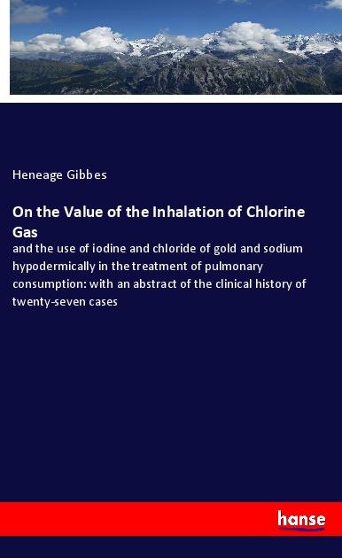 On the Value of the Inhalation of Chlorine Gas